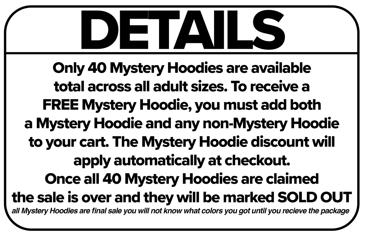 Mystery Hoodie