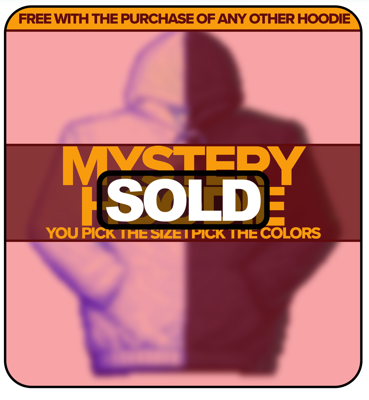 Mystery Hoodie
